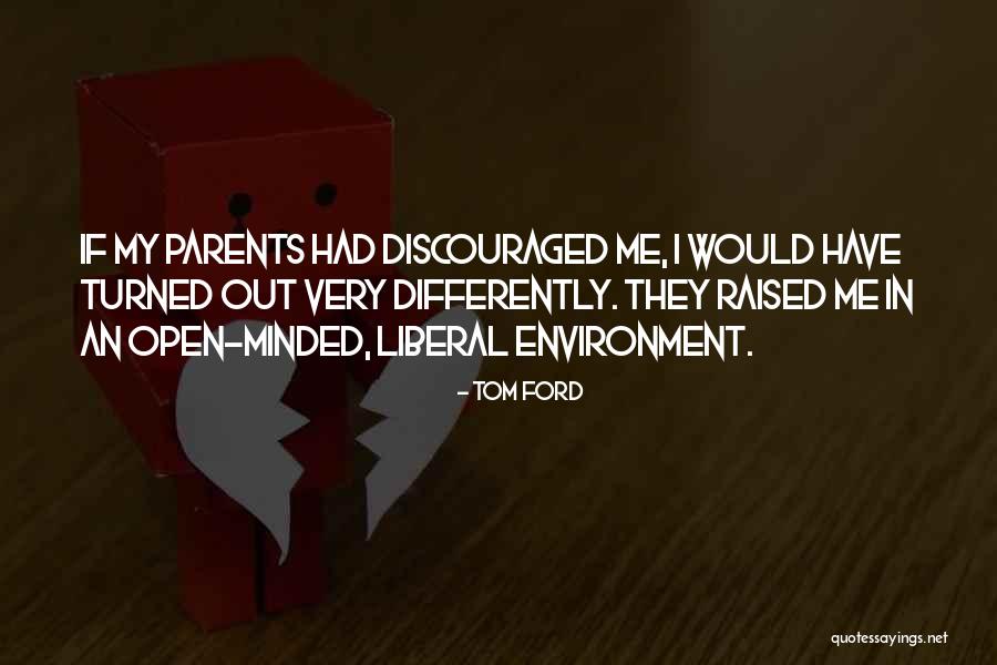 Pasaki Kas Quotes By Tom Ford Pasaki Kas Quotes By Tom Ford