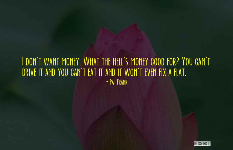Pasaki Man Quotes By Pat Frank Pasaki Man Quotes By Pat Frank