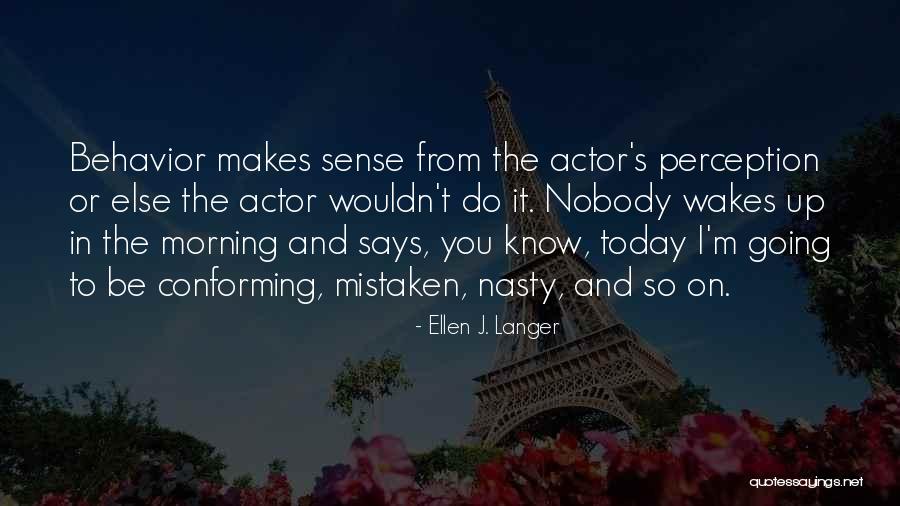 Pasamos Tiempo Quotes By Ellen J. Langer Pasamos Tiempo Quotes By Ellen J. Langer