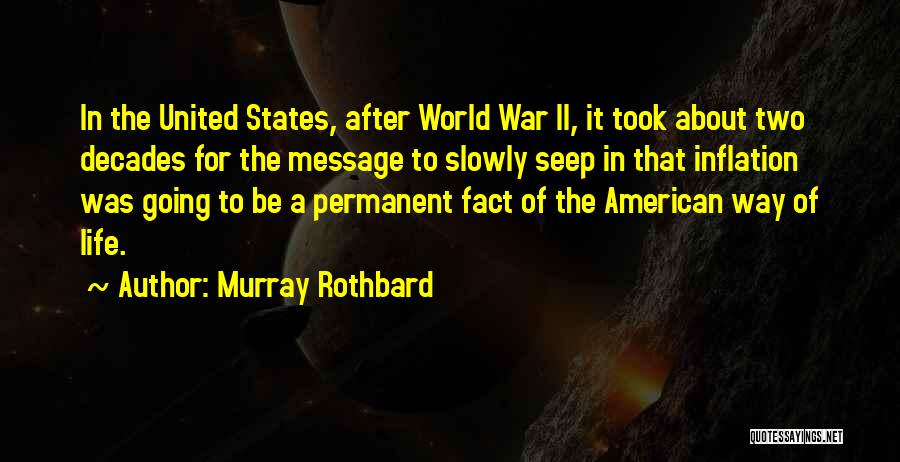Pasaras Zuvims Quotes By Murray Rothbard