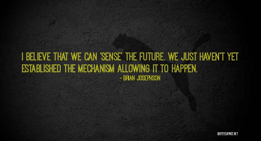 Pasargad Trader Quotes By Brian Josephson Pasargad Trader Quotes By Brian Josephson