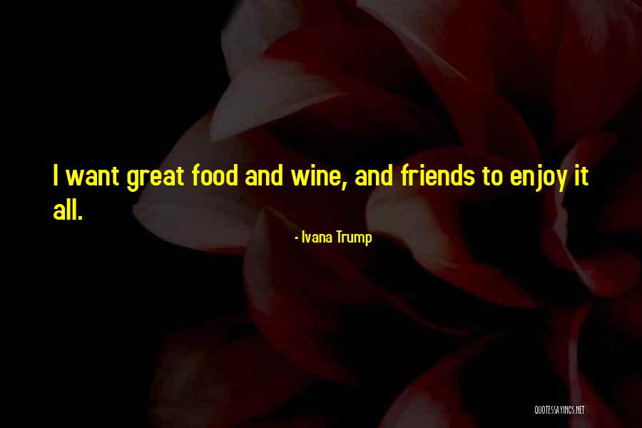 Pasarlo In Preterite Quotes By Ivana Trump Pasarlo In Preterite Quotes By Ivana Trump