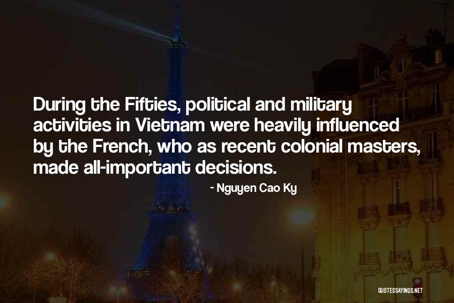 Pasarse A Colpensiones Quotes By Nguyen Cao Ky Pasarse A Colpensiones Quotes By Nguyen Cao Ky