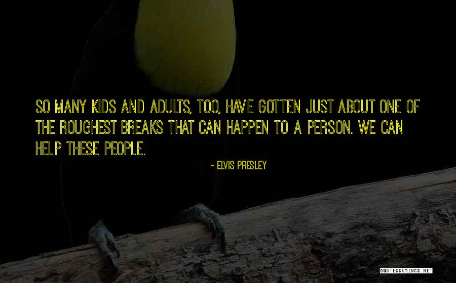 Pasarse De Casa Quotes By Elvis Presley Pasarse De Casa Quotes By Elvis Presley