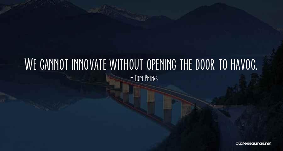 Pasarse De Casa Quotes By Tom Peters Pasarse De Casa Quotes By Tom Peters