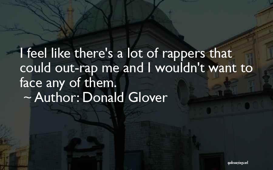 Pasasalamat Sa Kaibigan Quotes By Donald Glover