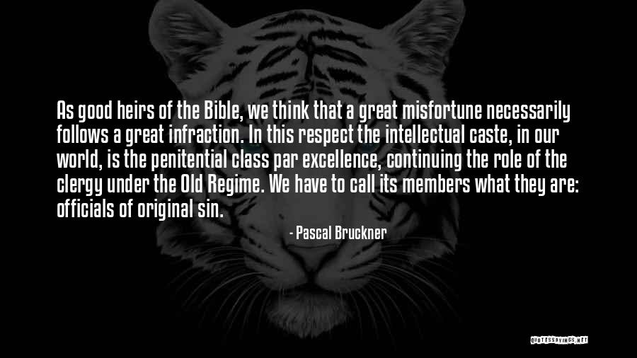 Pascal Bruckner Quotes 2091315