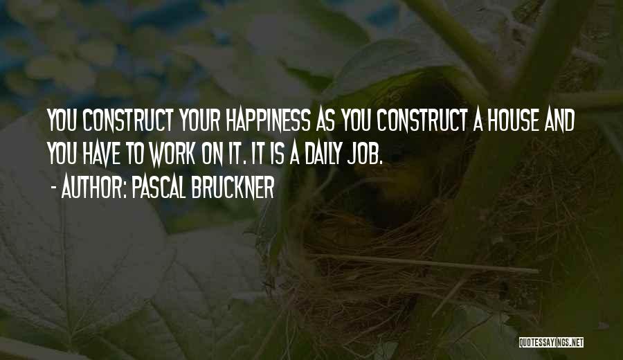 Pascal Bruckner Quotes 672725