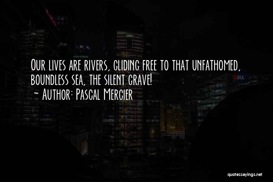 Pascal Mercier Quotes 1060913