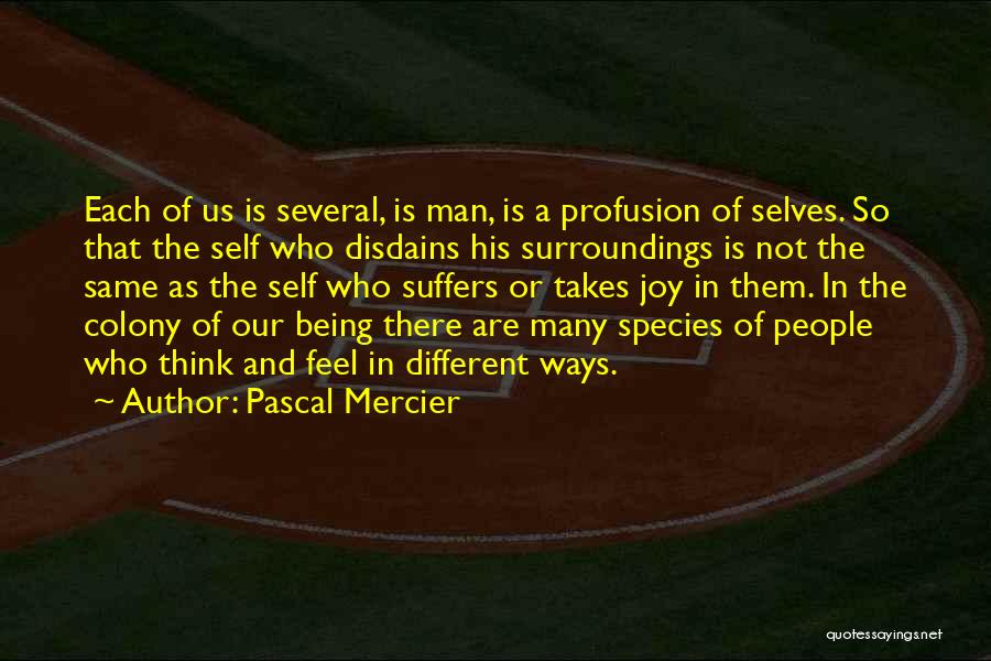 Pascal Mercier Quotes 1593860