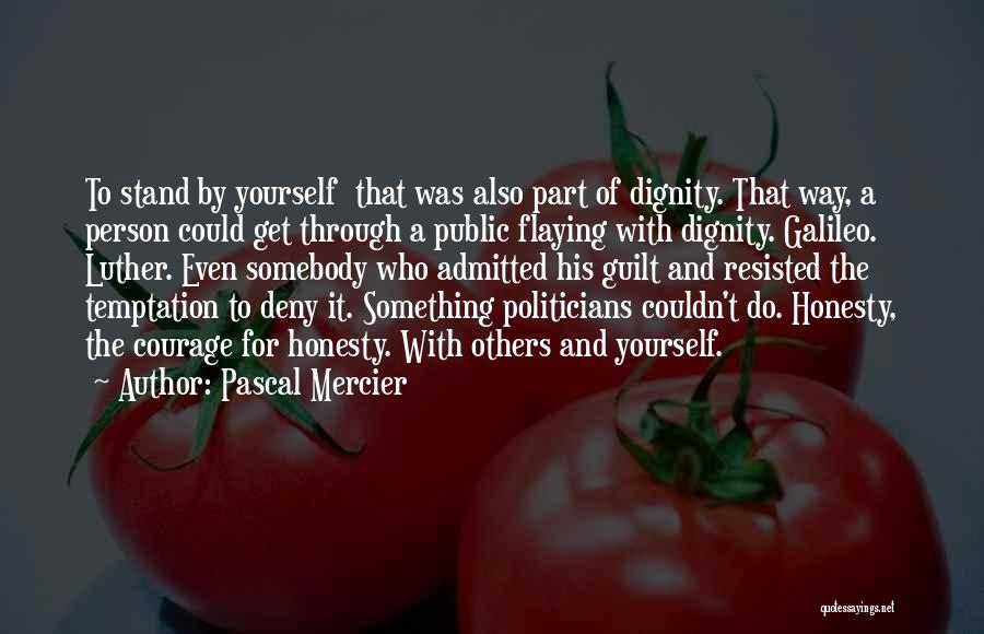 Pascal Mercier Quotes 2226849