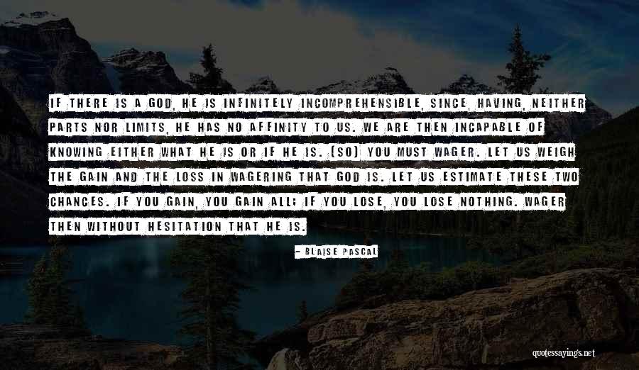 Pascal S Wager Quotes By Blaise Pascal Pascal S Wager Quotes By Blaise Pascal