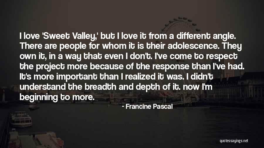 Pascal's Quotes By Francine Pascal Pascal's Quotes By Francine Pascal