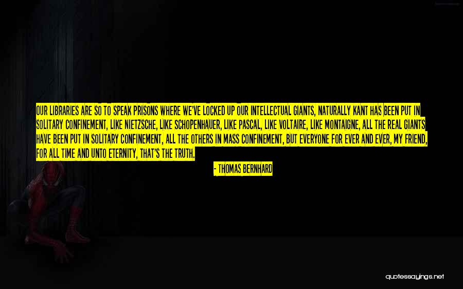 Pascal's Quotes By Thomas Bernhard Pascal's Quotes By Thomas Bernhard