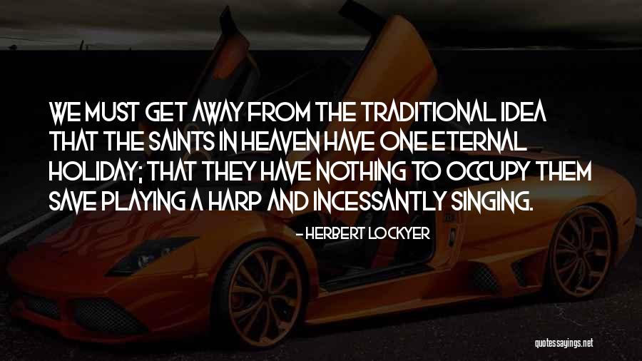 Pascarella Brothers Quotes By Herbert Lockyer Pascarella Brothers Quotes By Herbert Lockyer