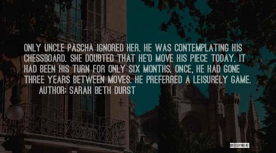 Pascha Quotes By Sarah Beth Durst