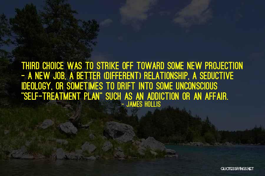 Paschimottanasana Quotes By James Hollis