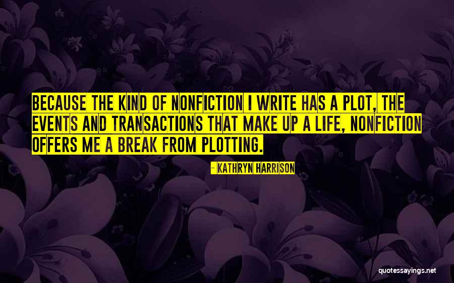 Pascolos Quotes By Kathryn Harrison Pascolos Quotes By Kathryn Harrison
