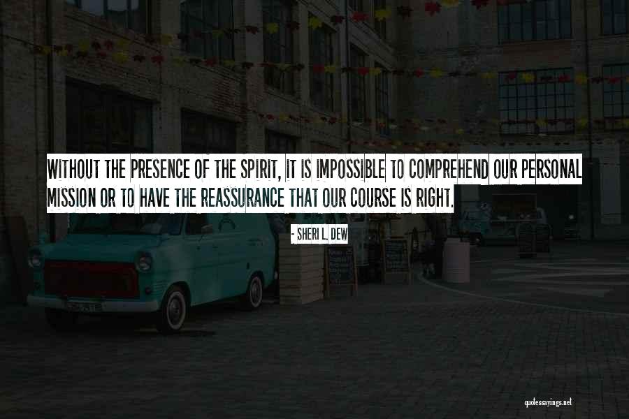 Pasekmes Sinonimai Quotes By Sheri L. Dew Pasekmes Sinonimai Quotes By Sheri L. Dew
