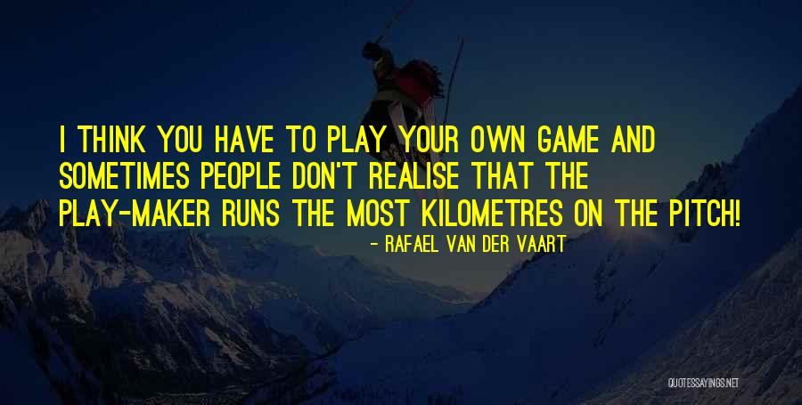 Pasha Kovalev Quotes By Rafael Van Der Vaart Pasha Kovalev Quotes By Rafael Van Der Vaart