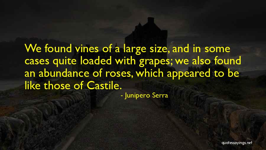 Pashalis Zannikos Quotes By Junipero Serra Pashalis Zannikos Quotes By Junipero Serra