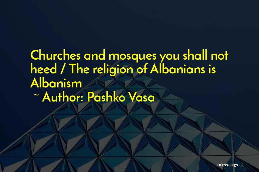 Pashko Vasa Quotes 2267941