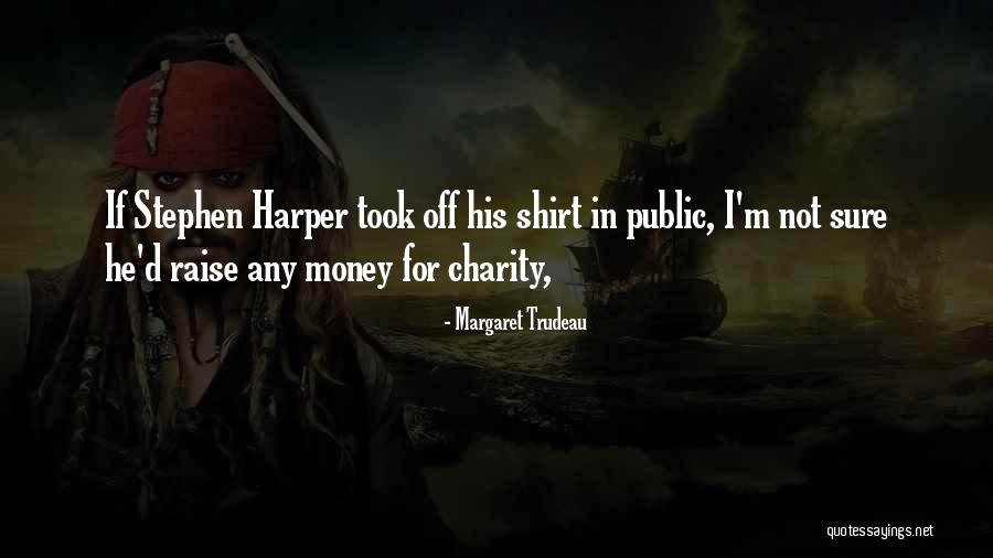 Pashkovetsky Quotes By Margaret Trudeau Pashkovetsky Quotes By Margaret Trudeau