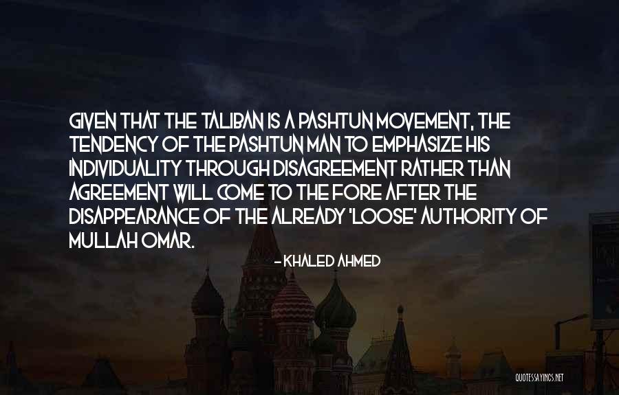 Pashtun Quotes By Khaled Ahmed Pashtun Quotes By Khaled Ahmed