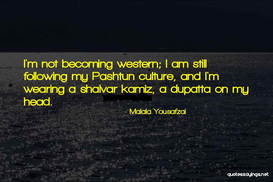 Pashtun Quotes By Malala Yousafzai Pashtun Quotes By Malala Yousafzai