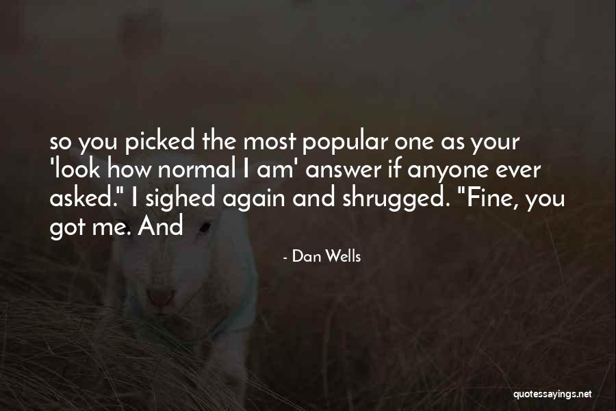 Pashtuns Quotes By Dan Wells Pashtuns Quotes By Dan Wells