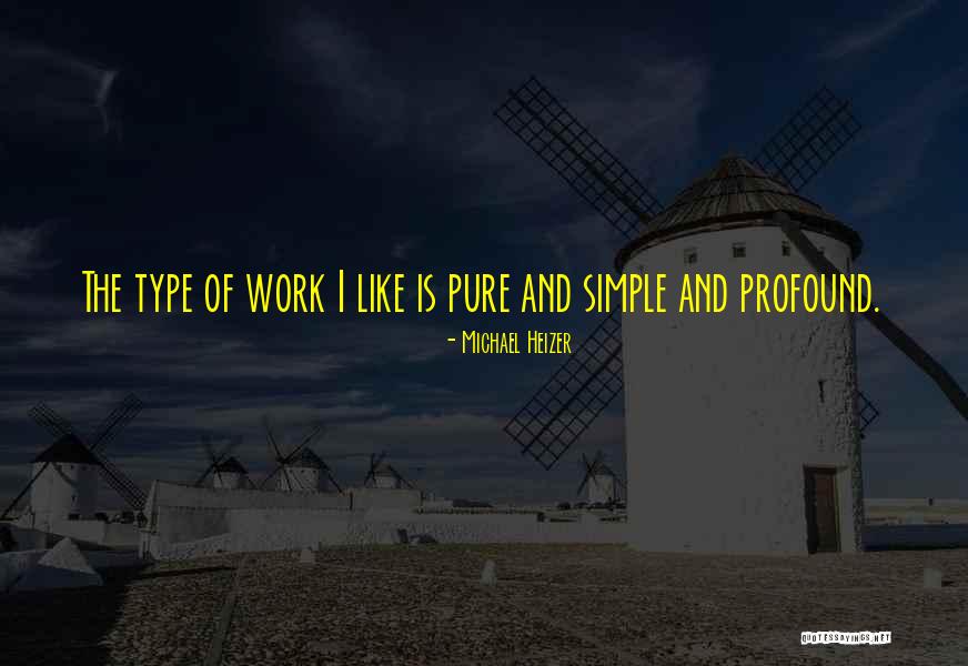 Pasibel Quotes By Michael Heizer Pasibel Quotes By Michael Heizer