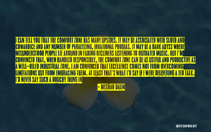 Pasir Panjang Quotes By Meghan Daum Pasir Panjang Quotes By Meghan Daum