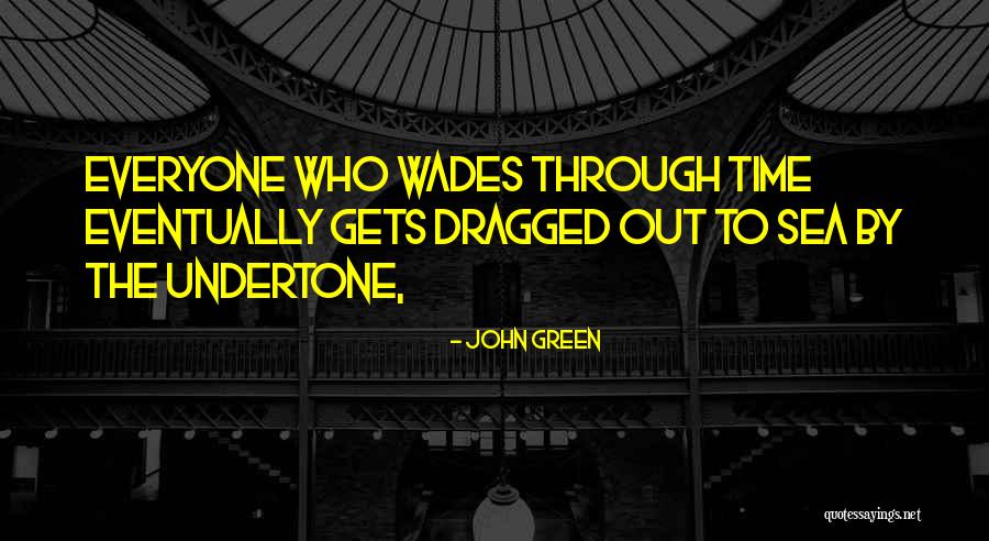 Pasir Ris Quotes By John Green Pasir Ris Quotes By John Green
