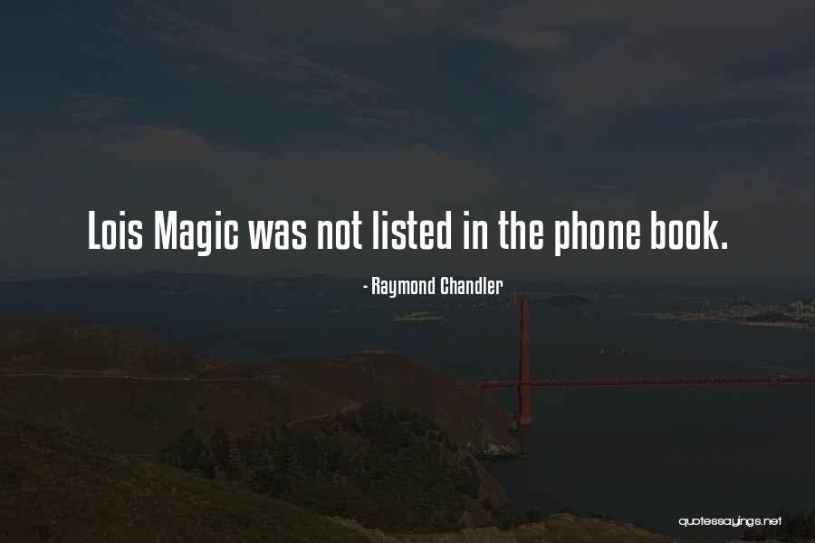 Pasiuni Ciudate Quotes By Raymond Chandler Pasiuni Ciudate Quotes By Raymond Chandler