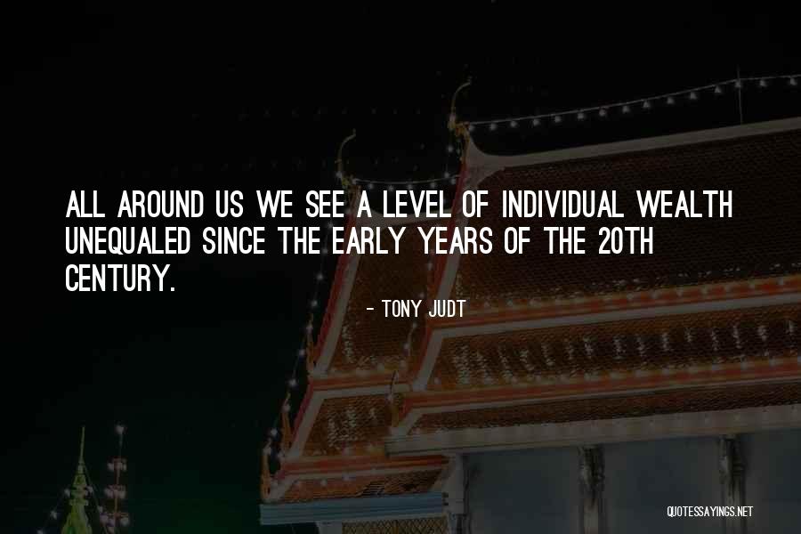 Pasiuni Ciudate Quotes By Tony Judt Pasiuni Ciudate Quotes By Tony Judt