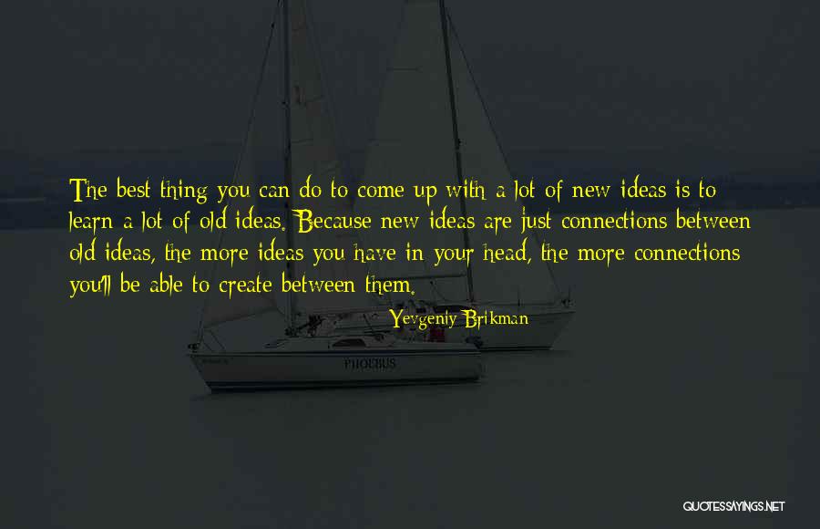 Paskalis 1 Quotes By Yevgeniy Brikman Paskalis 1 Quotes By Yevgeniy Brikman