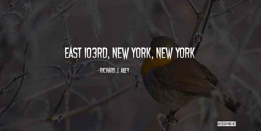 Paskatina Quotes By Richard J. Alley Paskatina Quotes By Richard J. Alley