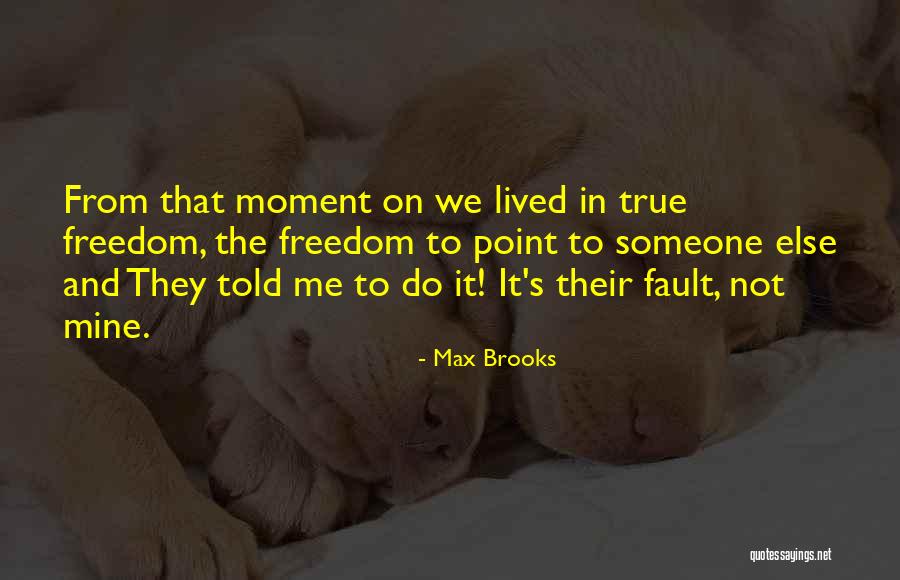 Paskel Park Quotes By Max Brooks Paskel Park Quotes By Max Brooks