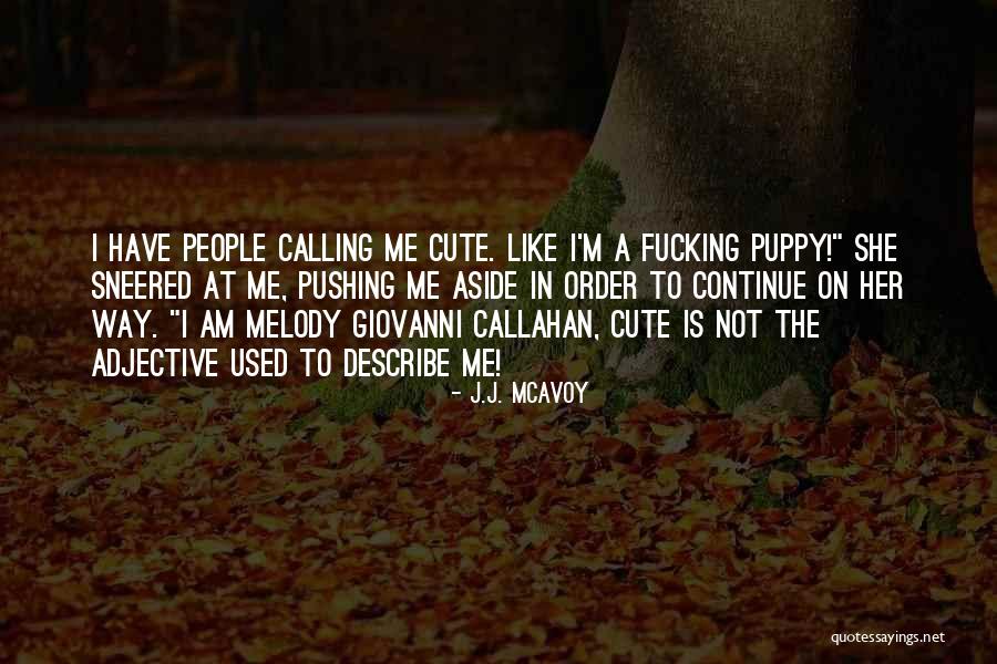Paskel The Band Quotes By J.J. McAvoy Paskel The Band Quotes By J.J. McAvoy