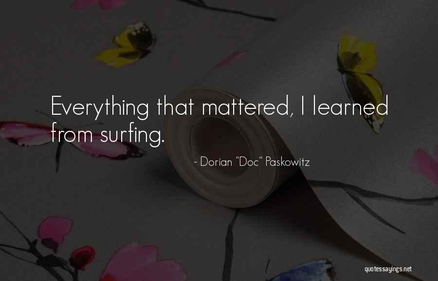 Paskowitz Quotes By Dorian Paskowitz Quotes By Dorian