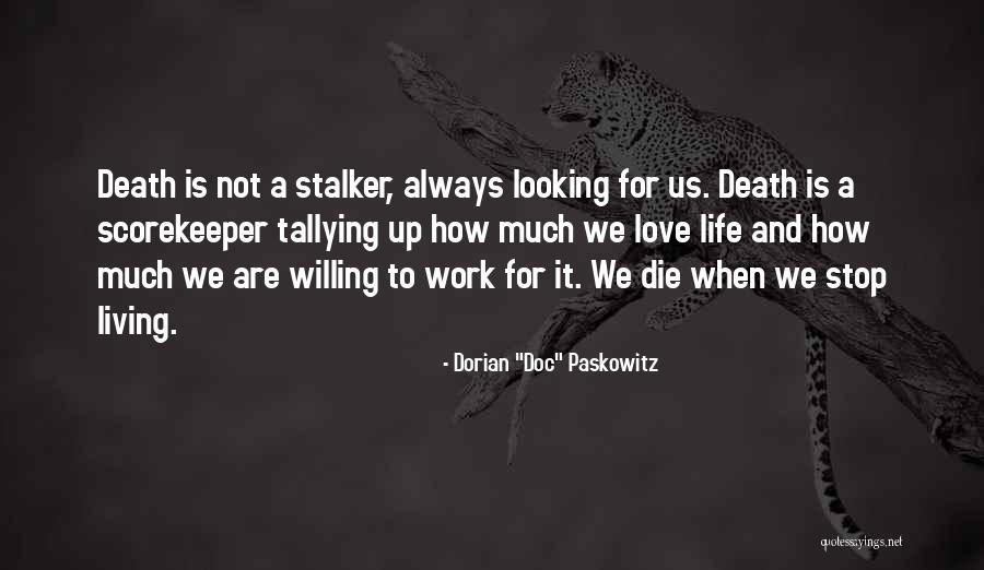 Paskowitz Quotes By Dorian 