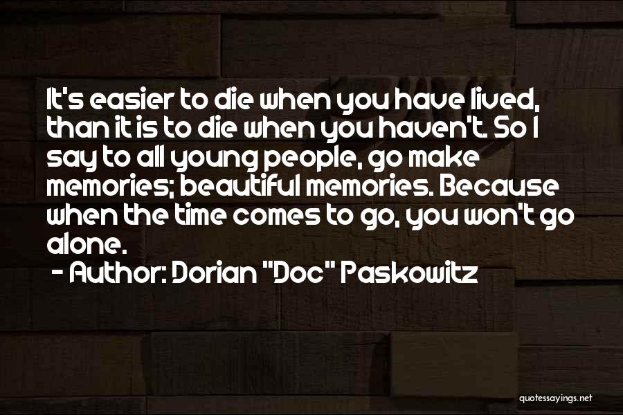 Paskowitz Quotes By Dorian 