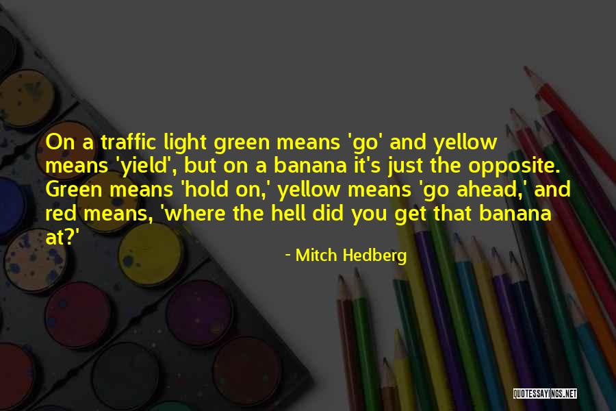 Paskutinis Atr Quotes By Mitch Hedberg Paskutinis Atr Quotes By Mitch Hedberg