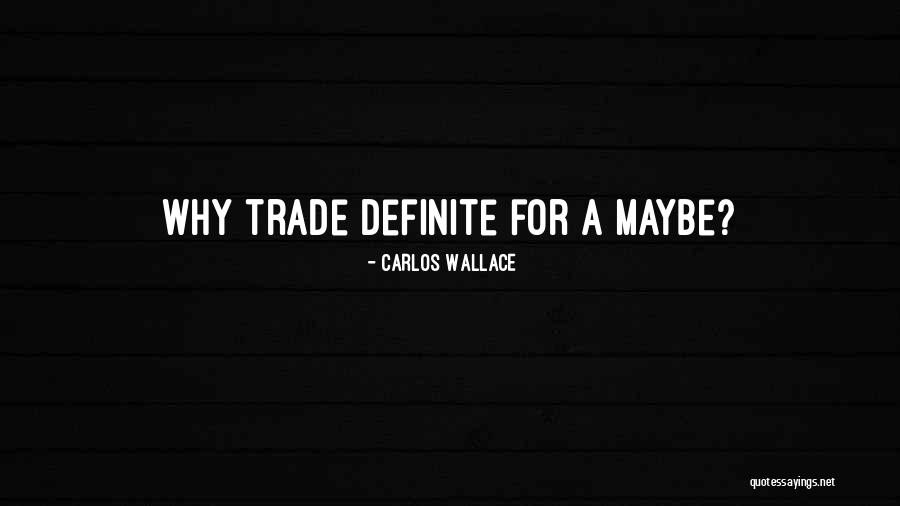Paslanmaz Civata Quotes By Carlos Wallace