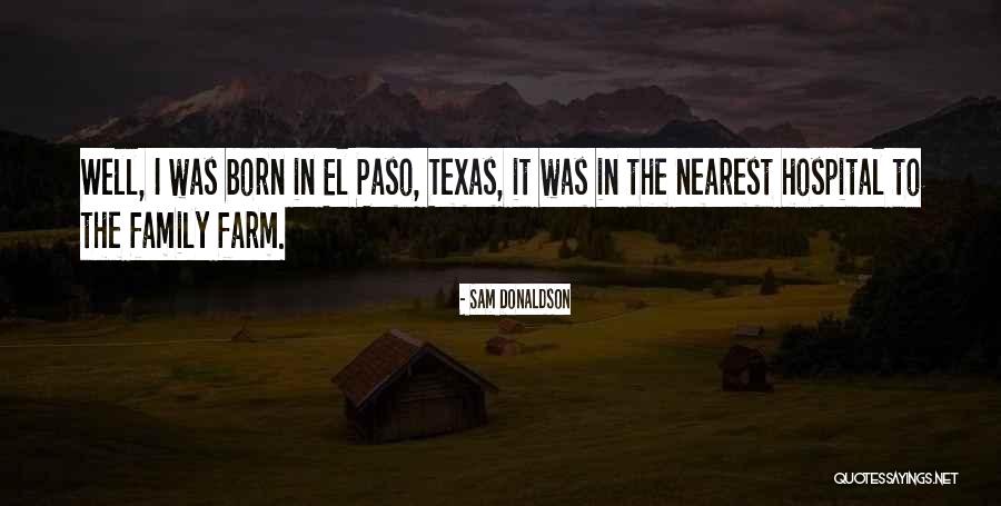 Paso A Paso Quotes By Sam Donaldson Paso A Paso Quotes By Sam Donaldson