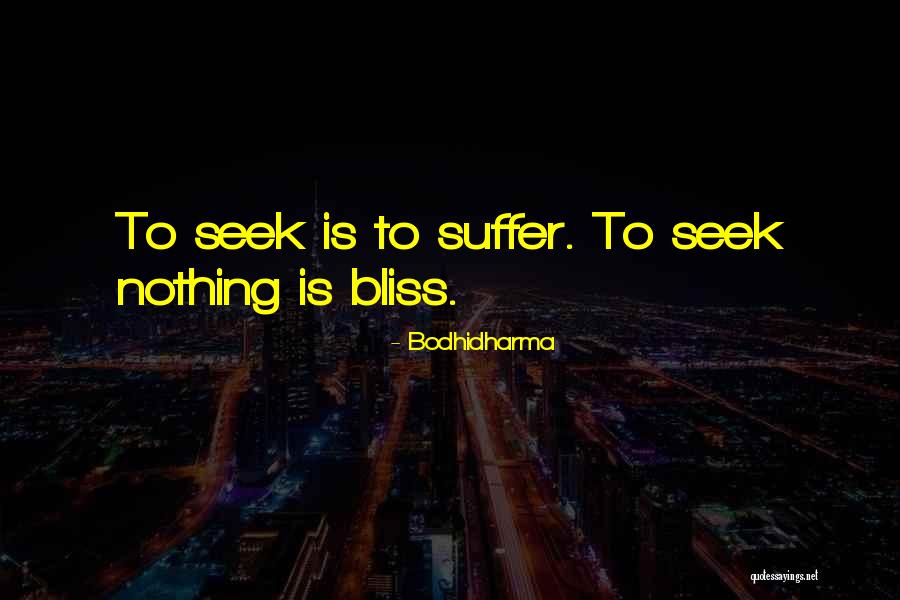 Paspalas Dimitris Quotes By Bodhidharma Paspalas Dimitris Quotes By Bodhidharma