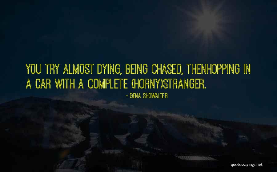 Paspas77777 Quotes By Gena Showalter Paspas77777 Quotes By Gena Showalter