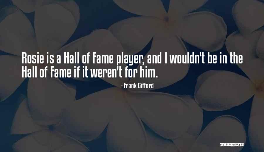 Pasqualinos Quotes By Frank Gifford Pasqualinos Quotes By Frank Gifford