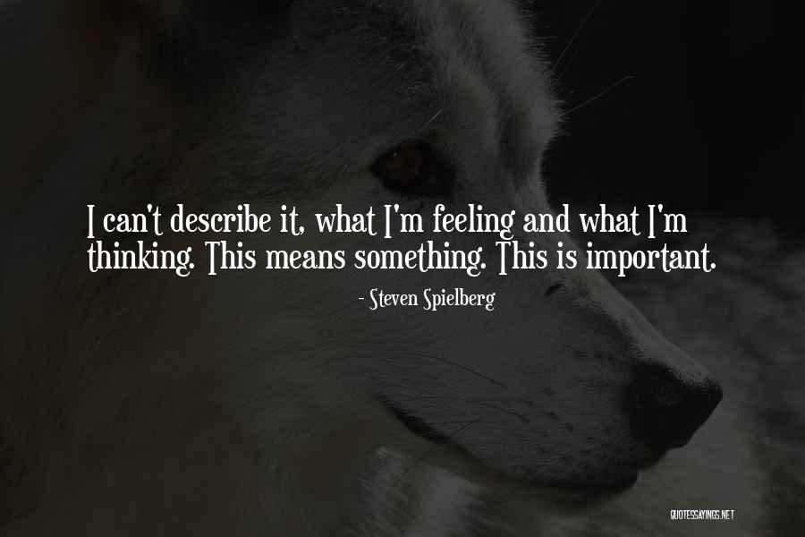 Pasqualoni Uconn Quotes By Steven Spielberg Pasqualoni Uconn Quotes By Steven Spielberg