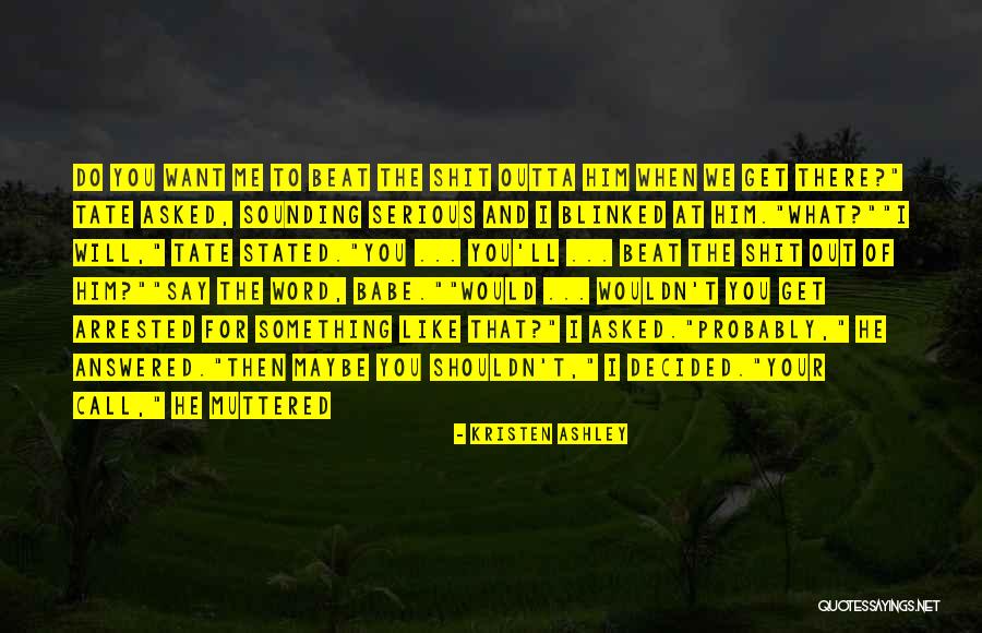 Pasqualonis Quotes By Kristen Ashley Pasqualonis Quotes By Kristen Ashley